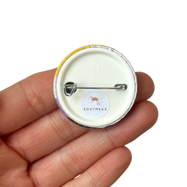 I Am Non-Binary - Pin Badge Button