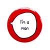 I'm A Man - Gender Pronouns Pin Badge Button